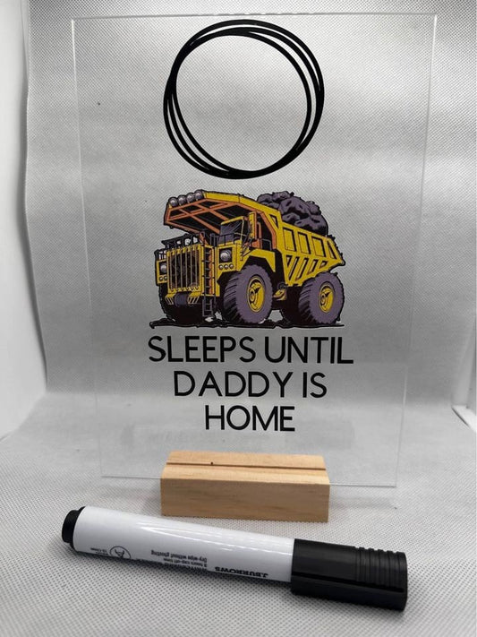 Daddy Fifo Count Down sign custom military design mining work away from home